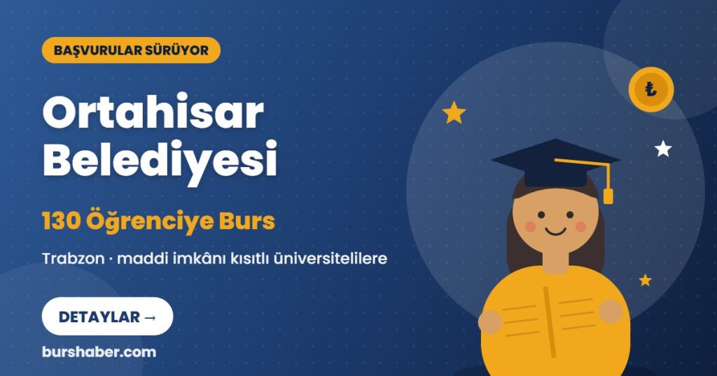 Ortahisar Belediyesi burs haberi