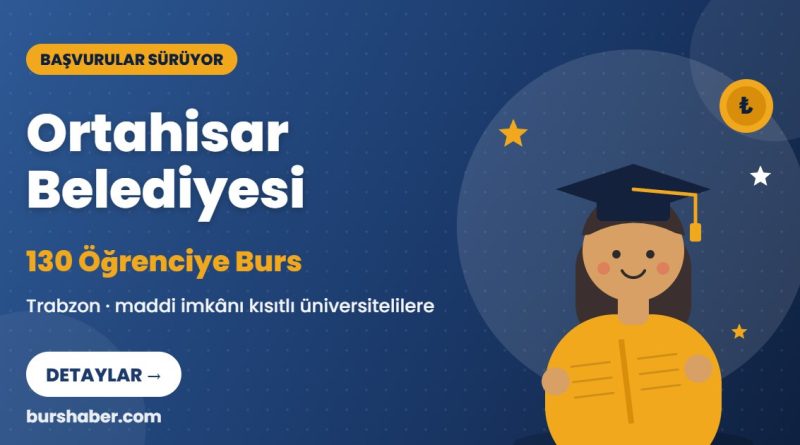Ortahisar Belediyesi burs haberi